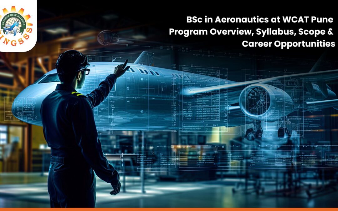 BSc in Aeronautics: Program Overview, Syllabus, Scope and Career Opportunities